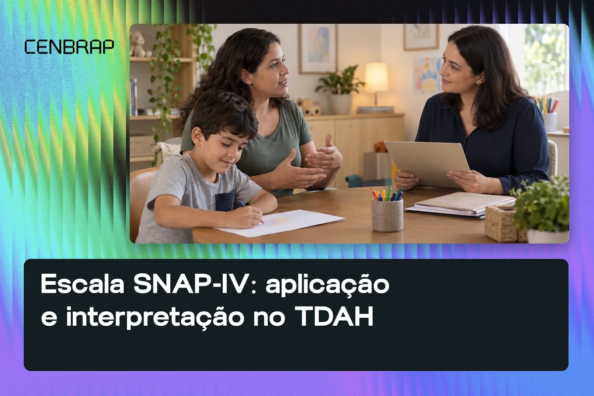 Capa do artigo: Escala SNAP-IV: aplicação e interpretação no TDAH